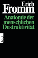 Buchcover von Anatomie der menschlichen Destruktivität von Erich Fromm