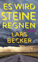 Buchcover von Es wird Steine regnen von Lars Becker