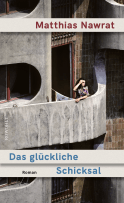 Buchcover von Das glückliche Schicksal von Matthias Nawrat