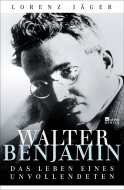 Buchcover von Walter Benjamin: Das Leben eines Unvollendeten von Lorenz Jäger