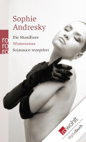 Buchcover von Die Mundhure / Wintersonne / Sojasauce rezeptfrei von Sophie Andresky