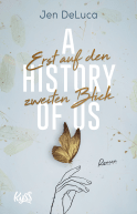 Buchcover von A History of Us − Erst auf den zweiten Blick von Jen DeLuca