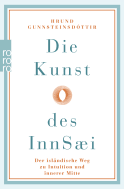 Buchcover von Die Kunst des InnSæi: Der isländische Weg zu Intuition und innerer Mitte von Hrund Gunnsteinsdóttir