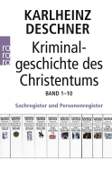Kriminalgeschichte des Christentums 1-10