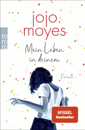 Buchcover von Mein Leben in deinem von Jojo Moyes