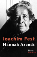 Buchcover von Hannah Arendt: oder Das Mädchen aus der Fremde von Joachim Fest
