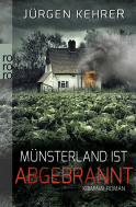 Buchcover von Münsterland ist abgebrannt von Jürgen Kehrer