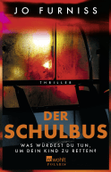 Buchcover von Der Schulbus: Was würdest Du tun, um Dein Kind zu retten? von Jo Furniss