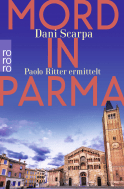 Buchcover von Mord in Parma: Paolo Ritter ermittelt von Dani Scarpa