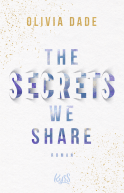 Buchcover von The Secrets we share von Olivia Dade