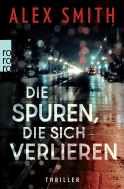 Buchcover von Die Spuren, die sich verlieren von Alex Smith