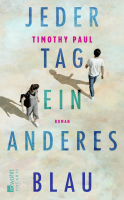 Buchcover von Jeder Tag ein anderes Blau von Timothy Paul