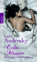 Buchcover von Echte Männer: Was Frauen wirklich wollen von Sophie Andresky
