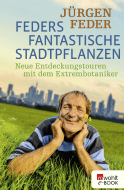 Feders fantastische Stadtpflanzen