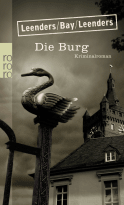 Buchcover von Die Burg von Hiltrud Leenders, Michael Bay, Artur Leenders