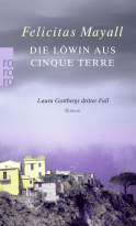 Buchcover von Die Löwin aus Cinque Terre: Laura Gottbergs dritter Fall von Felicitas Mayall