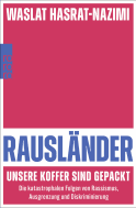 Rausländer – unsere Koffer sind gepackt