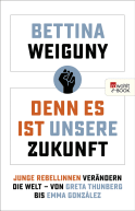 Denn es ist unsere Zukunft