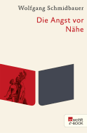Die Angst vor Nähe