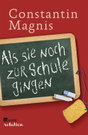 Als sie noch zur Schule gingen