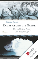 Kampf gegen die Natur