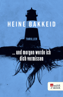 ... und morgen werde ich dich vermissen