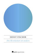 Die Revolution ist anders