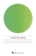 In den Nächten brütet still der Tod