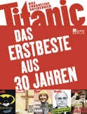 Titanic: Das Erstbeste aus 30 Jahren