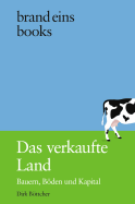 Das verkaufte Land