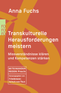 Buchcover von Transkulturelle Herausforderungen meistern: Missverständnisse klären und Kompetenzen stärken von Anna Fuchs