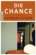 Buchcover von Die Chance von Stewart O’Nan