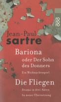 Buchcover von Bariona oder Der Sohn des Donners / Die Fliegen: Ein Weihnachtsspiel / Drama in drei Akten von Jean-Paul Sartre