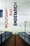 Buchcover von Endstation von Wolfgang Kaes