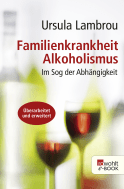 Familienkrankheit Alkoholismus