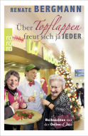 Buchcover von Über Topflappen freut sich ja jeder: Weihnachten mit der Online-Omi von Renate Bergmann