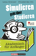 Simulieren geht über Studieren