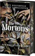 Buchcover von Die Mortons: Old Money. Cold Blood. von Scott Westerfeld, Justine Larbalestier