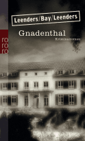 Buchcover von Gnadenthal von Hiltrud Leenders, Michael Bay, Artur Leenders