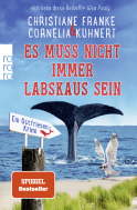 Buchcover von Es muss nicht immer Labskaus sein: Ein Ostfriesen-Krimi von Christiane Franke, Cornelia Kuhnert