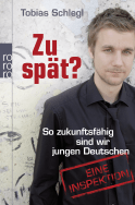 Zu spät?