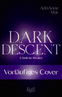 Dark Descent – Göttliche Rivalen