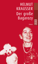Buchcover von Der große Bagarozy von Helmut Krausser