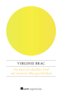 Buchcover von Du hast ein dunkles Lied mit meinem Blut geschrieben von Virginie Brac