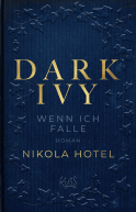 Buchcover von Dark Ivy – Wenn ich falle von Nikola Hotel