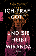 Ich traf Gott und Sie heißt Miranda