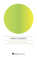 Buchcover von Letzte Nacht in Queens von Dirk Schmidt