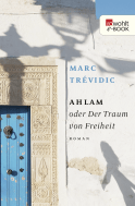 Ahlam oder Der Traum von Freiheit