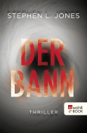 Buchcover von Der Bann von Stephen L. Jones