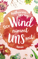 Buchcover von Der Wind nimmt uns mit von Katharina Herzog